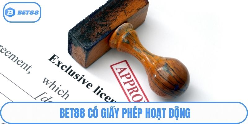Bet88 có giấy phép hoạt động